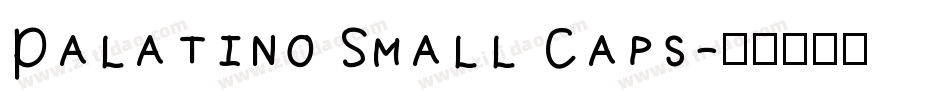 Palatino Small Caps字体转换